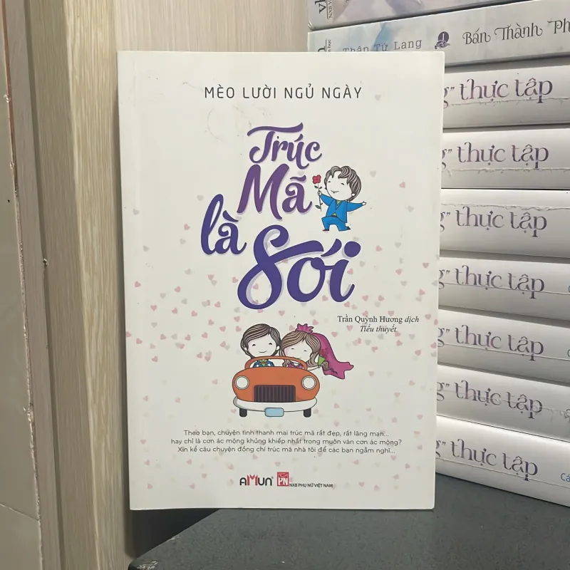 (ngôn tình) - Trúc Mã là Sói - Mèo Lười Ngủ Ngày 990919