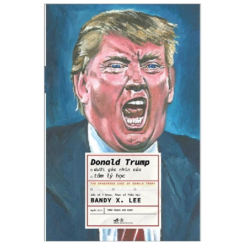Sách hay - Donald Trump dưới góc nhìn tâm lý học - Bandy XLee 2019 New 100%  DSCPK0151372508 240649