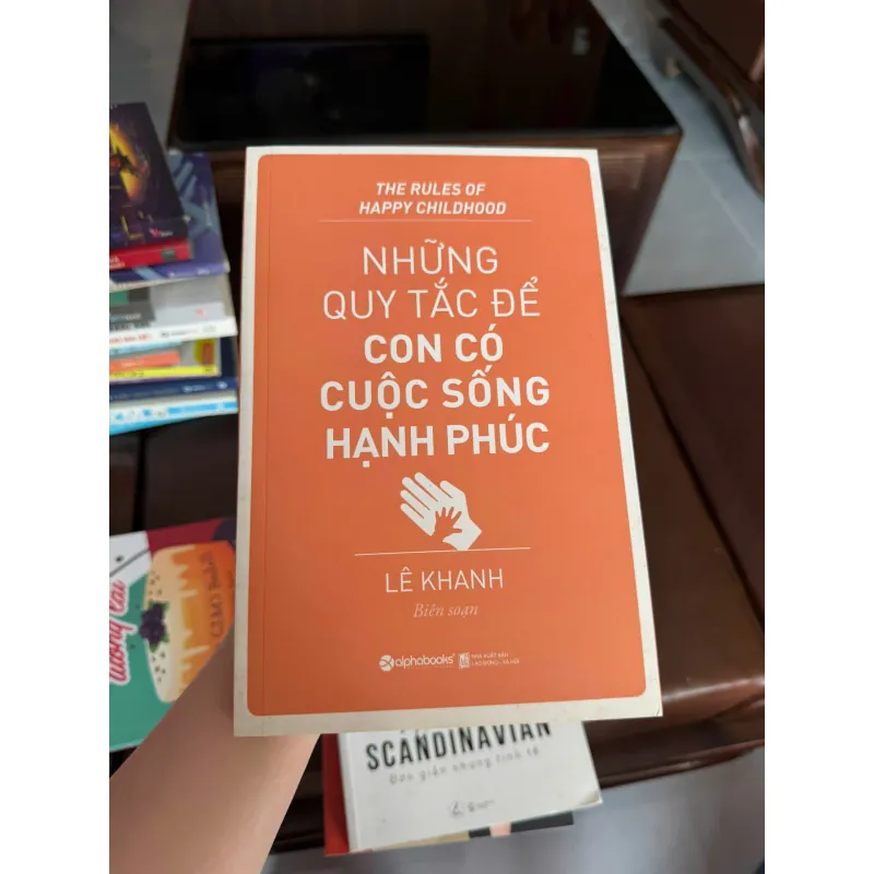 Những Quy Tắc Để Con Có Cuộc Sống Hạnh Phúc - K3 1006696