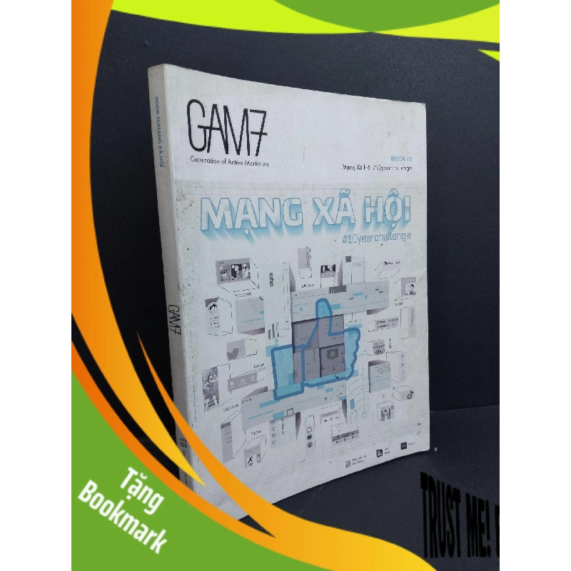 (TẶNG BOOKMARK) Gam 7 book 13 Mạng xã hội mới 90% bẩn 2018 RBK2811 KỸ NĂNG 943983