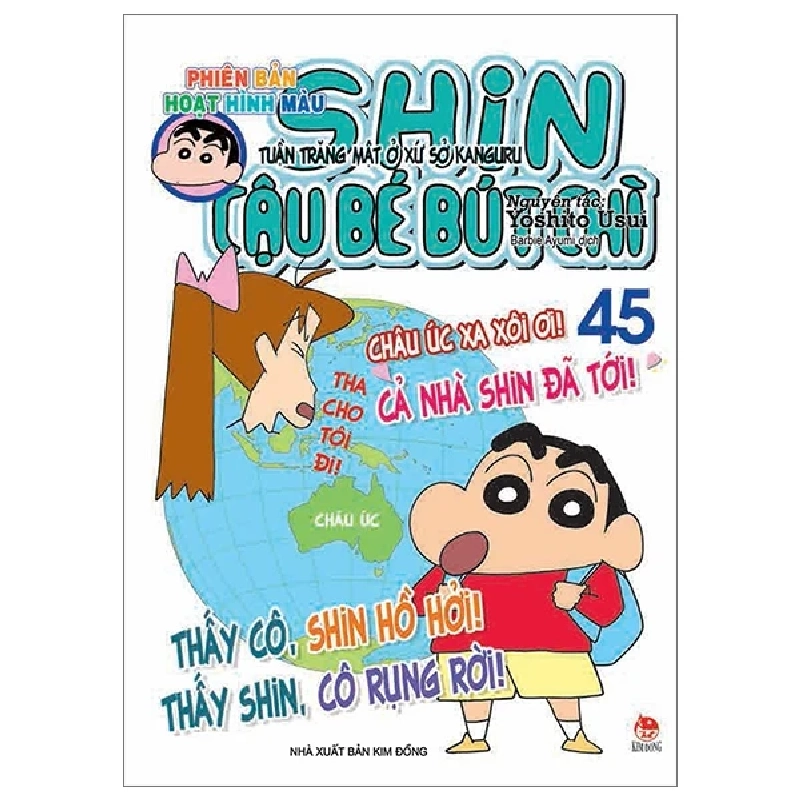 Shin - Cậu Bé Bút Chì - Phiên Bản Hoạt Hình Màu - Tập 45: Tuần Trăng Mật Ở Xứ Sở Kanguru - Yoshito Usui (Mới 100%) Truyện tranh, NXB Kim Đồng - SÁCH ĐẠI HỌC 487193