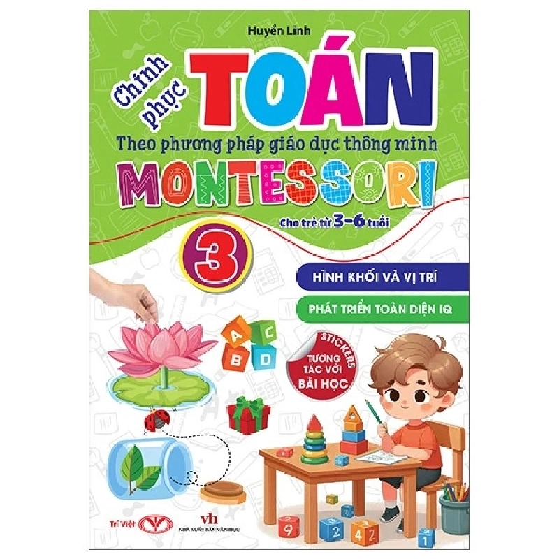 Chinh phục Toán Theo phương pháp giáo dục thông minh Montessori - Tập 3 - Dành cho lứa tuổi 3-6 - Trí Việt [TSTK] 1045873