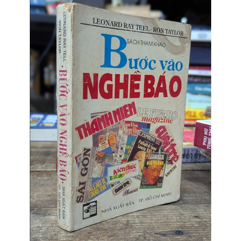 Bước vào nghề báo - Leonard Ray Teel & Ron Taylor (Trần Quang Giư, Kiều Anh dịch) 497715