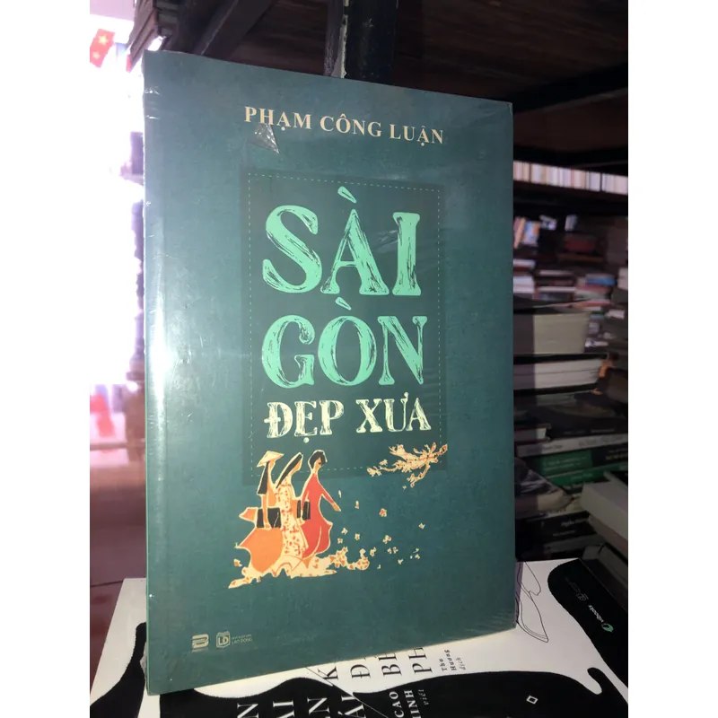 Sài Gòn đẹp xưa - Phạm Công Luận 736079