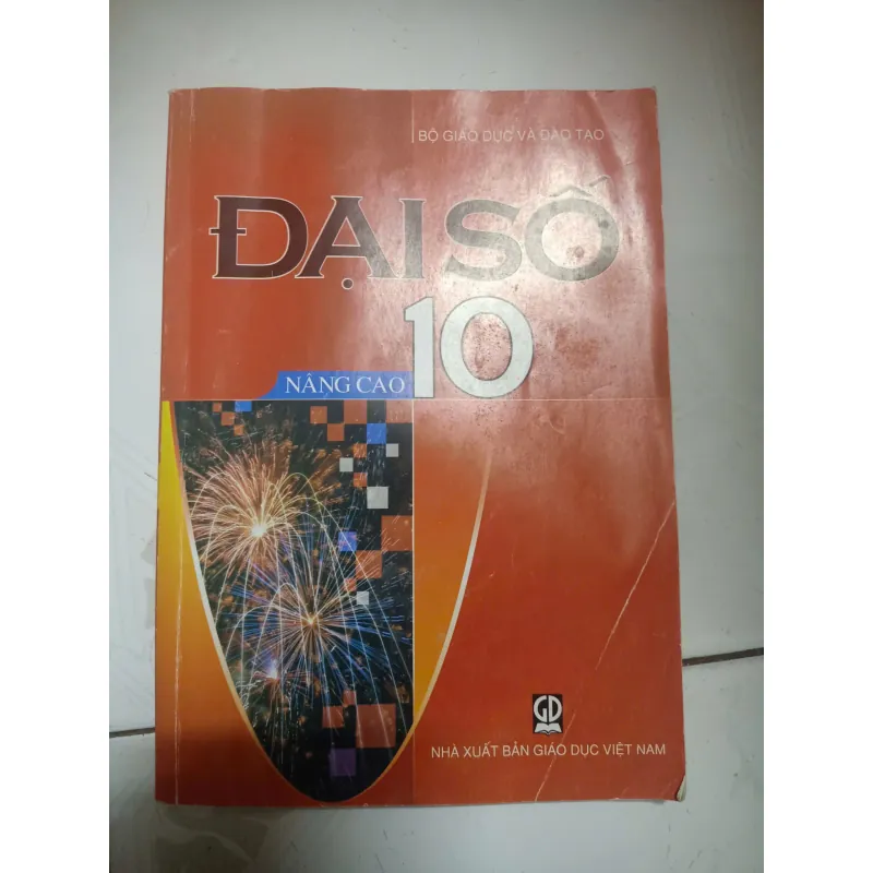 Đại số nâng cao lớp 10- chương trình cũ 763038