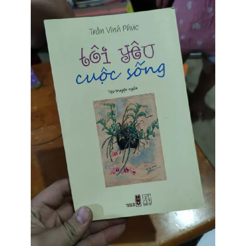 [Sách Cũ SCGR] Tôi yêu cuộc sống 676879