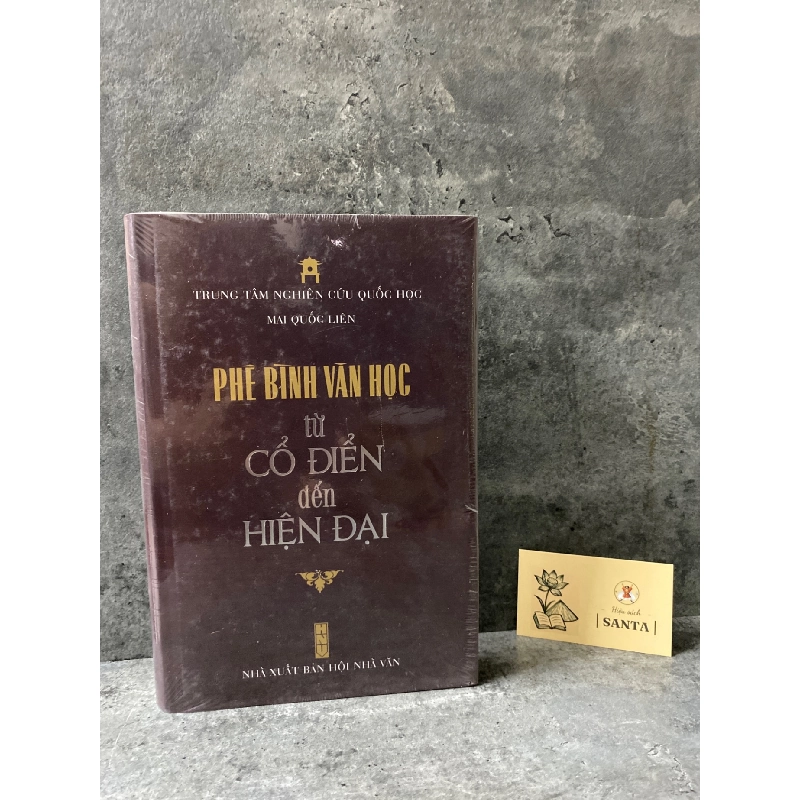 Phê bình văn học từ cổ điển đến hiện đại - Mai Quốc Liên - Sách bìa cứng,nguyên seal 779295