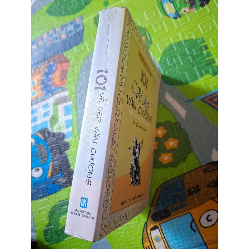 101 Vẻ Đẹp Văn Chương Việt Nam & Thế Giới 784991