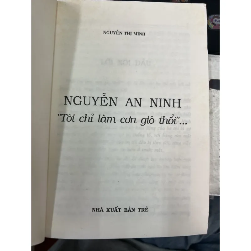 NGUYỄN AN NINH TÔI CHỈ LÀM CƠN GIÓ THỔI - NGUYỄN THỊ MINH 1009107