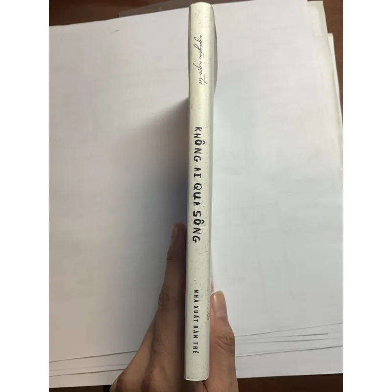 [HIỆN ĐẠI] Không ai qua sông - Nguyễn Ngọc Tư 689766