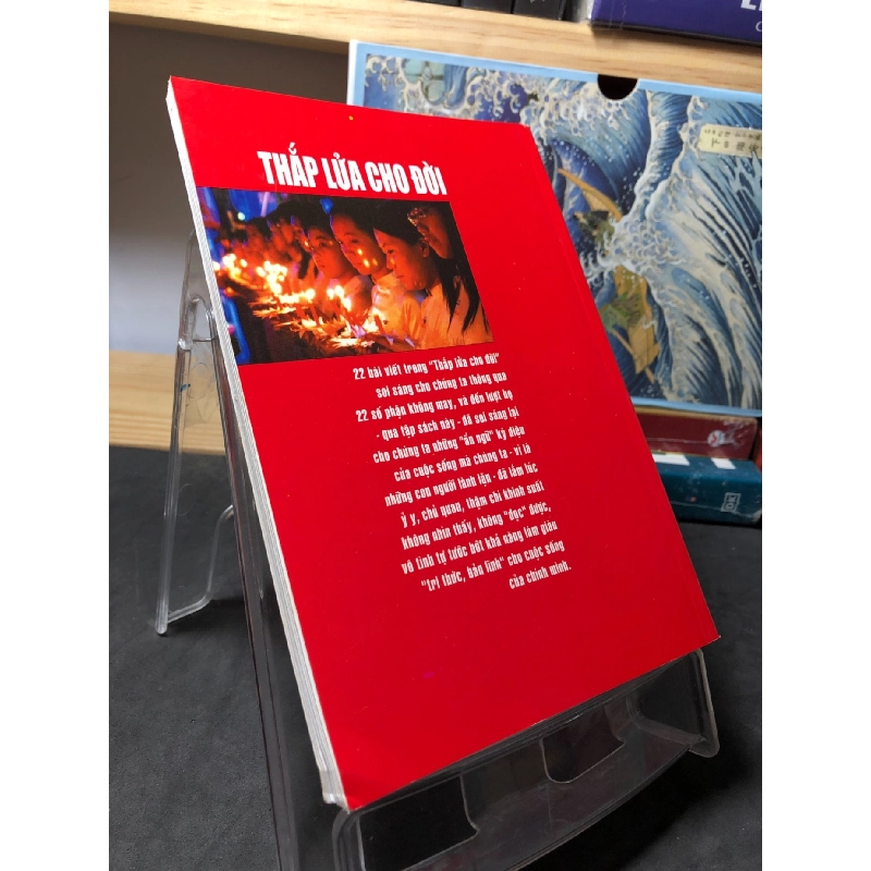 Thắp lửa cho đời 2006 mới 80% bẩn nhẹ nhiều tác giả HPB1409 VĂN HỌC 916763