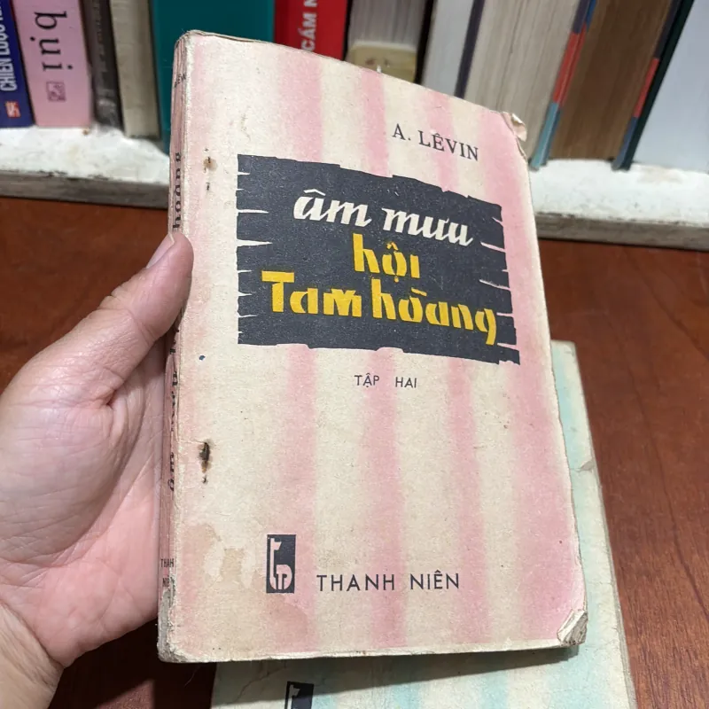 II Sách 8x: Âm Mưu Hội Tam Hoàng (2 Tập) - A. LÊVIN - 1985 800356