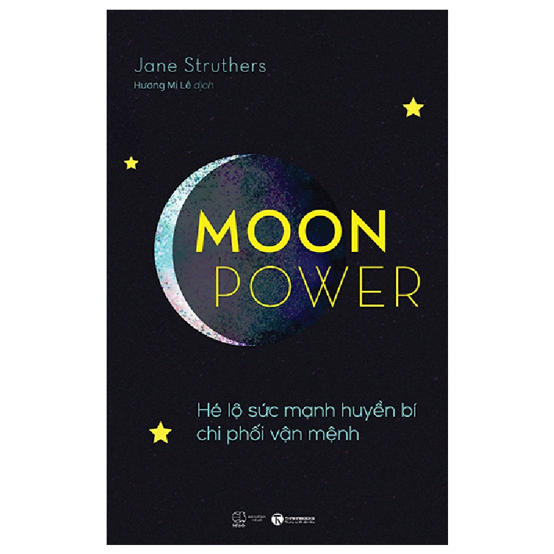 Moonpower - Hé Lộ Sức Mạnh Huyền Bí Chi Phối Vận Mệnh - Jane Struthers 296794