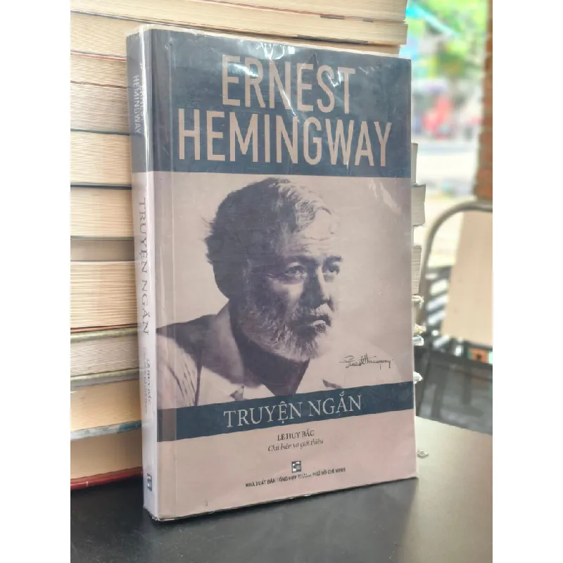 Ernest Hemingway truyện ngắn - Lê Huy Bắc chủ biên và giới thiệu 688845