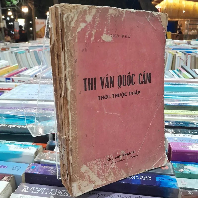 THI VĂN QUỐC CẤM THỜI PHÁP - THÁI BẠCH 760912