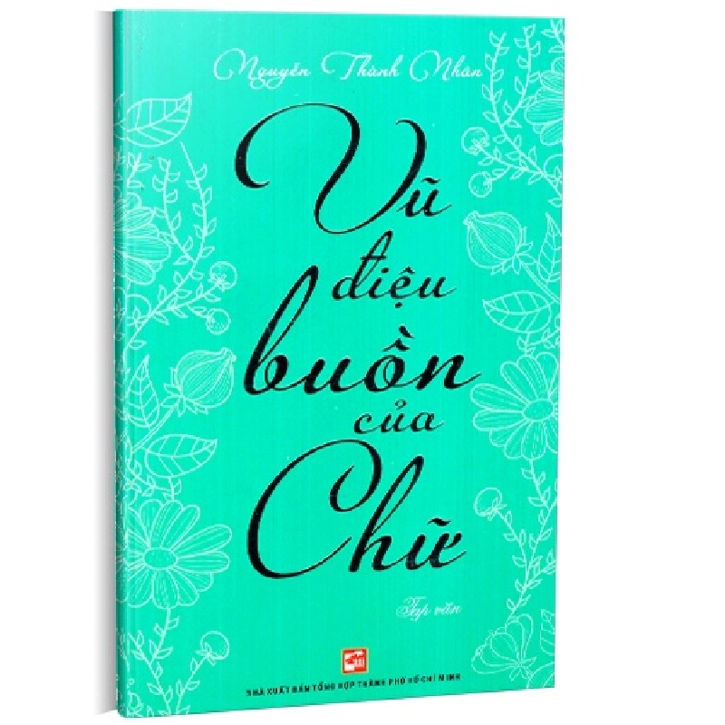 Vũ điệu buồn của chữ mới 100% Nguyễn Thành Nhân 2016 HCM.PO 343276