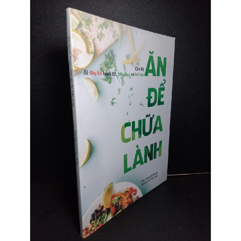 Ăn để chữa lành mới mới 90% bẩn nhẹ HCM1001 Pro. Arnold Ehret SỨC KHỎE - THỂ THAO 380916