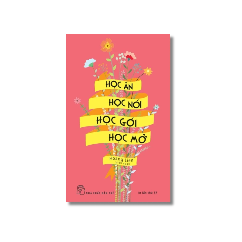 Học ăn, học nói, học gói, học mở - Hoàng Liên 729458