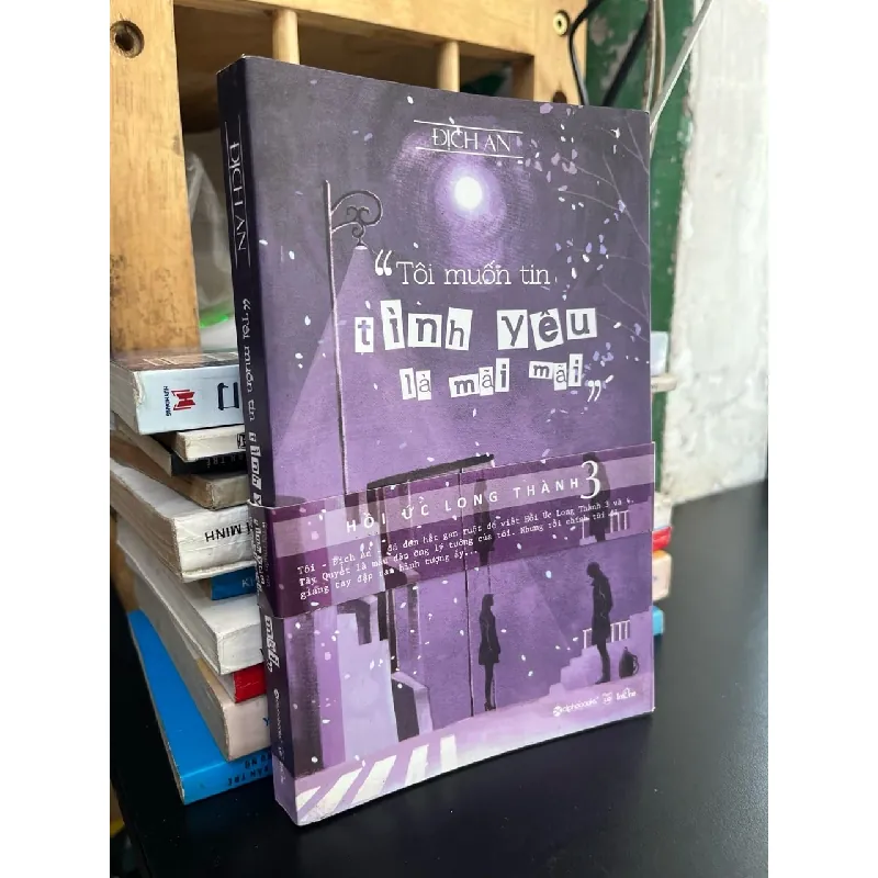 Tôi muốn tin tình yêu là mãi mãi - Địch An 715088