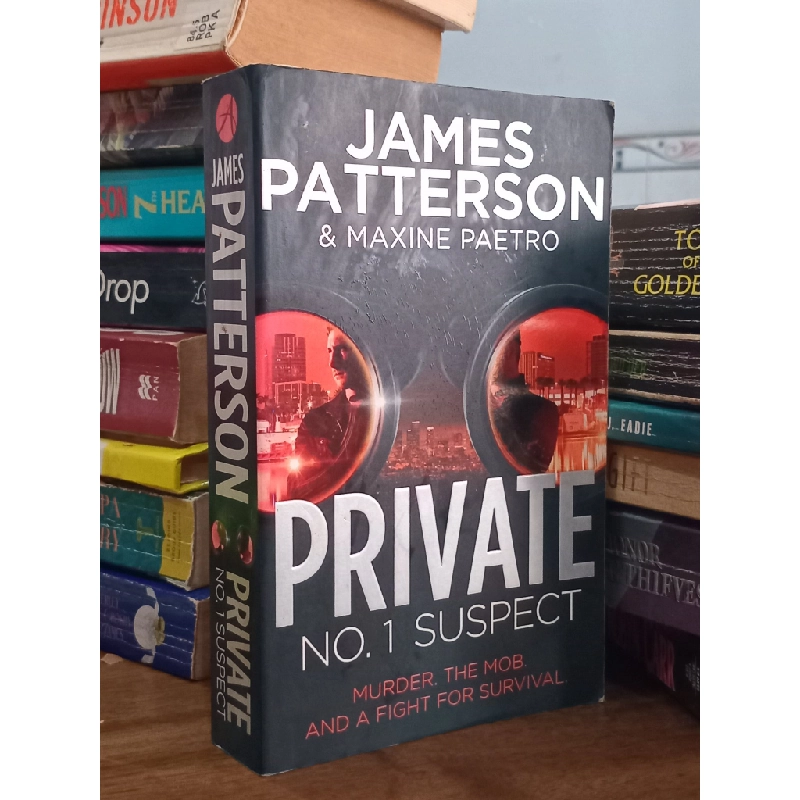 Private No.1 Suspect - James Patterson & Maxine Paetro 509762