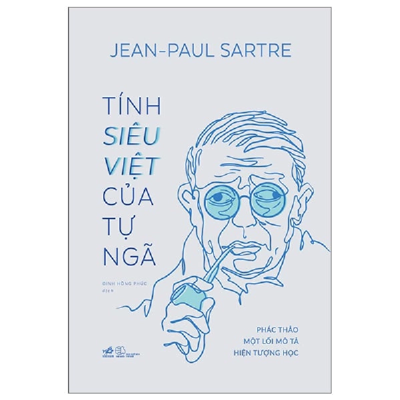 Tính Siêu Việt Của Tự Ngã - Phác Thảo Một Mô Tả Hiện Tượng Học (Bìa Cứng) - Jean-Paul Sartre ASB.PO Oreka-Blogmeo120125 372585