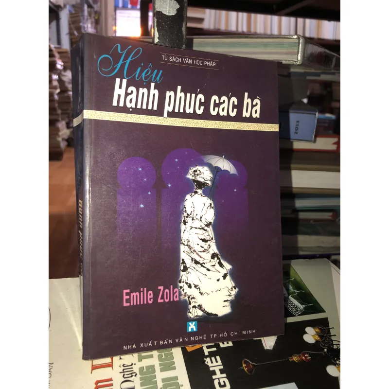 Hiệu hạnh phúc các bà - Emile Zola 1004749