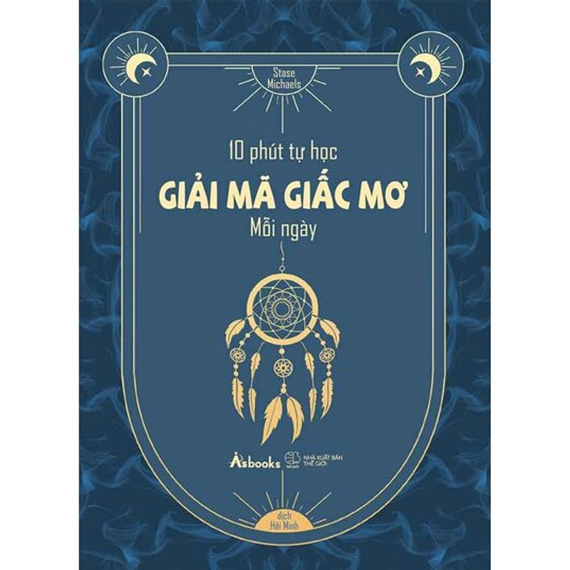 10 Phút Tự Học Giải Mã Giấc Mơ Mỗi Ngày 540547