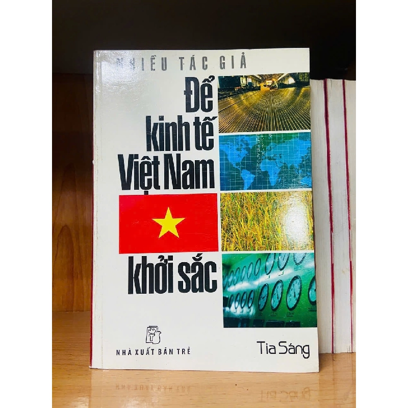 Để kinh tế Việt Nam khởi sắc 723571