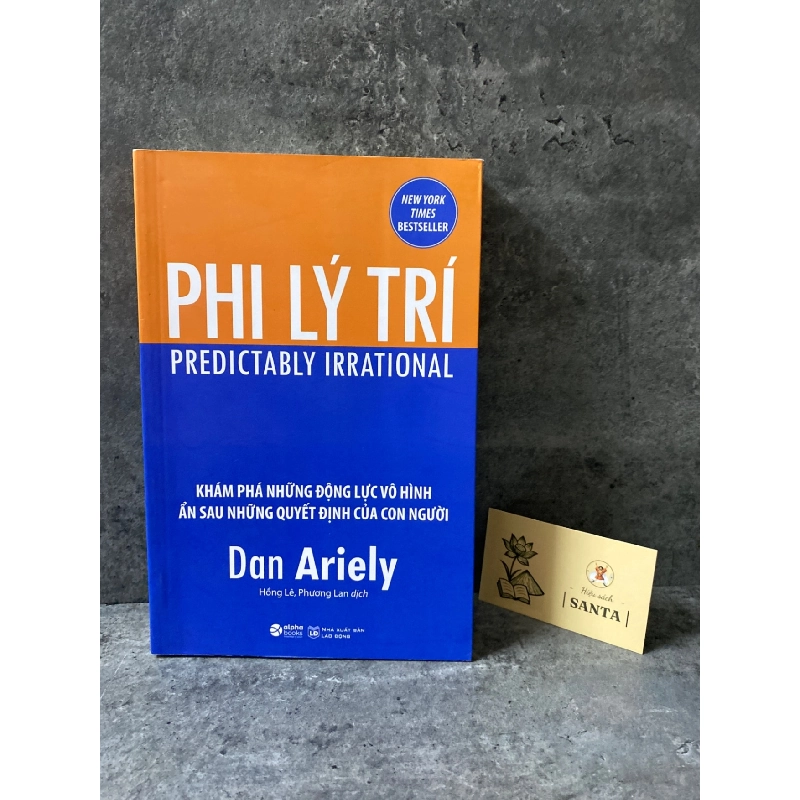 Phi lý trí- Dan Ariely (sách mới 98%) Sách kỹ năng STB0302 909541