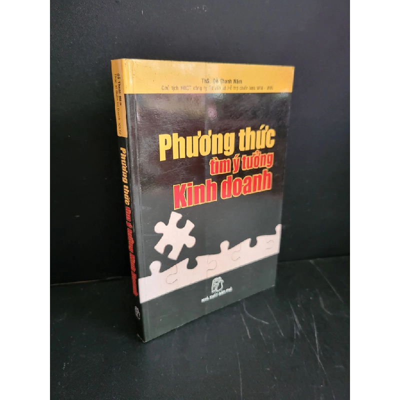 Phương thức tìm ý tưởng kinh doanh mới 90% bẩn bìa, ố nhẹ 2007 Ths. Đỗ Thanh Năm HCM3004 MARKETING KINH DOANH 445000