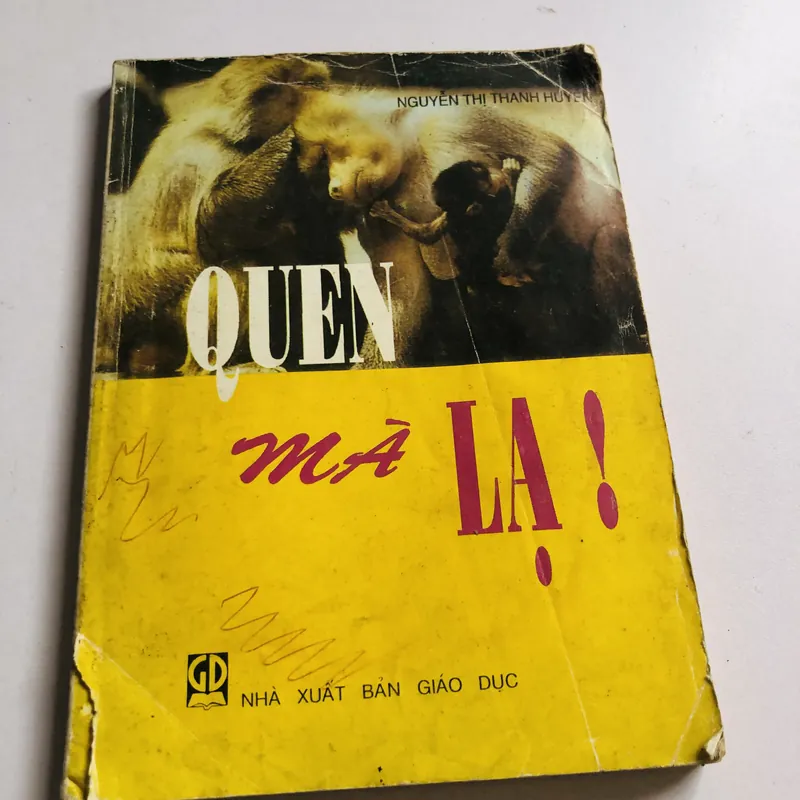 QUEN MÀ LẠ - 168 trang, nxb: 1997 572819