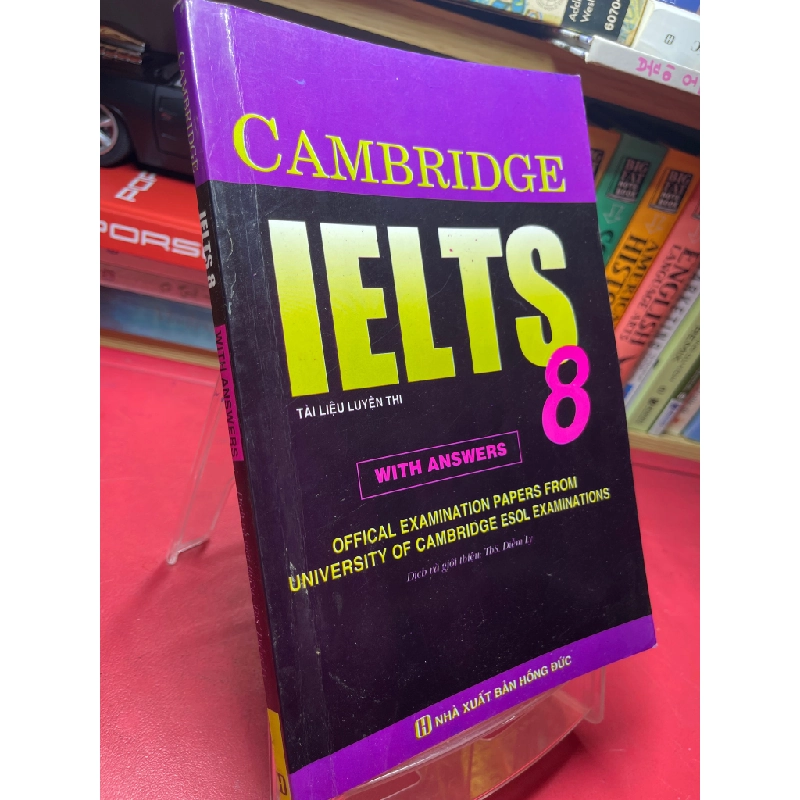 Ielts 8 with answers 2013 mới 75% ố bẩn viền nhẹ bút chì Ths Diễm Ly HPB1905 SÁCH HỌC NGOẠI NGỮ 181098