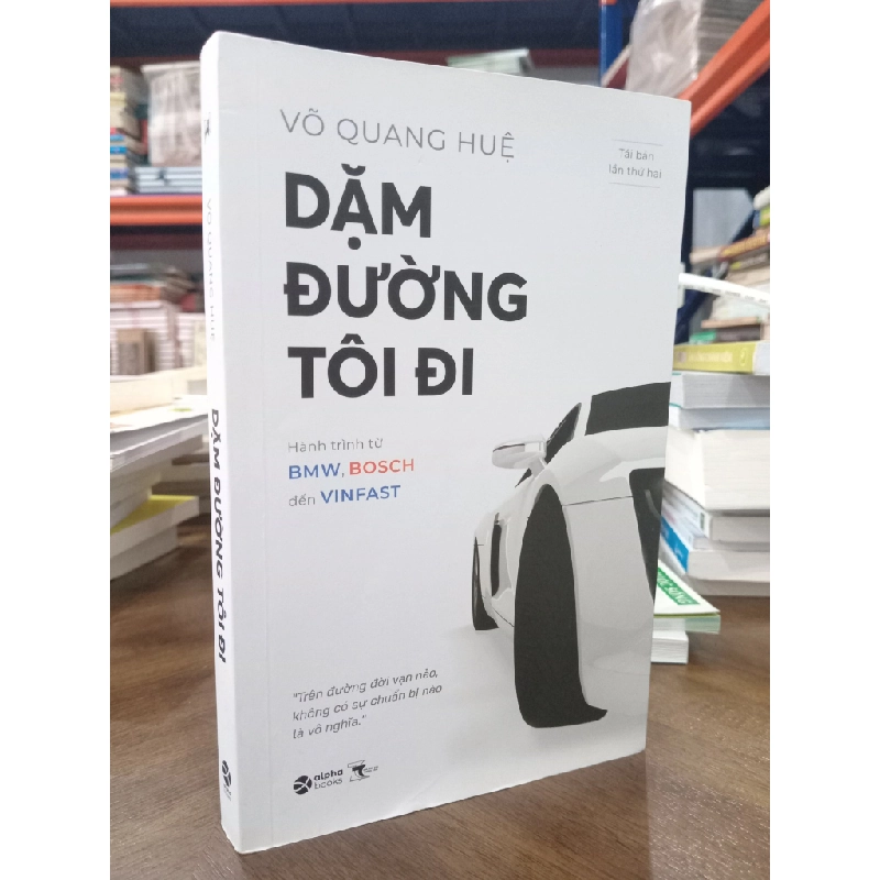 Dặm đường tôi đi - Võ Quang Huệ 460845