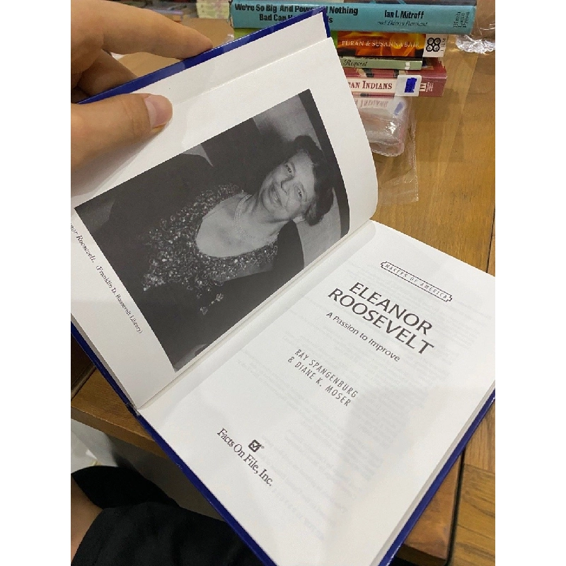 Eleanor Roosevelt ( A Passion to Improve ) - Ray Spangenburg 549657