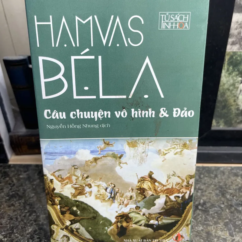 Câu chuyện vô hình & đảo Hamvas Bela 751915