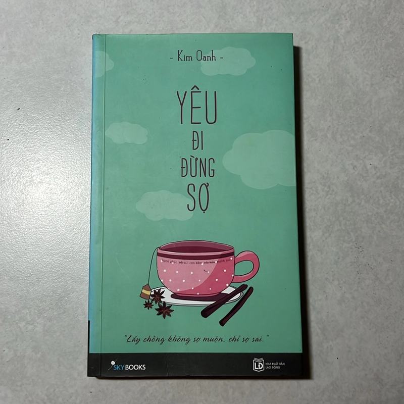 Yêu đi đừng sợ - Kim Oanh 515578