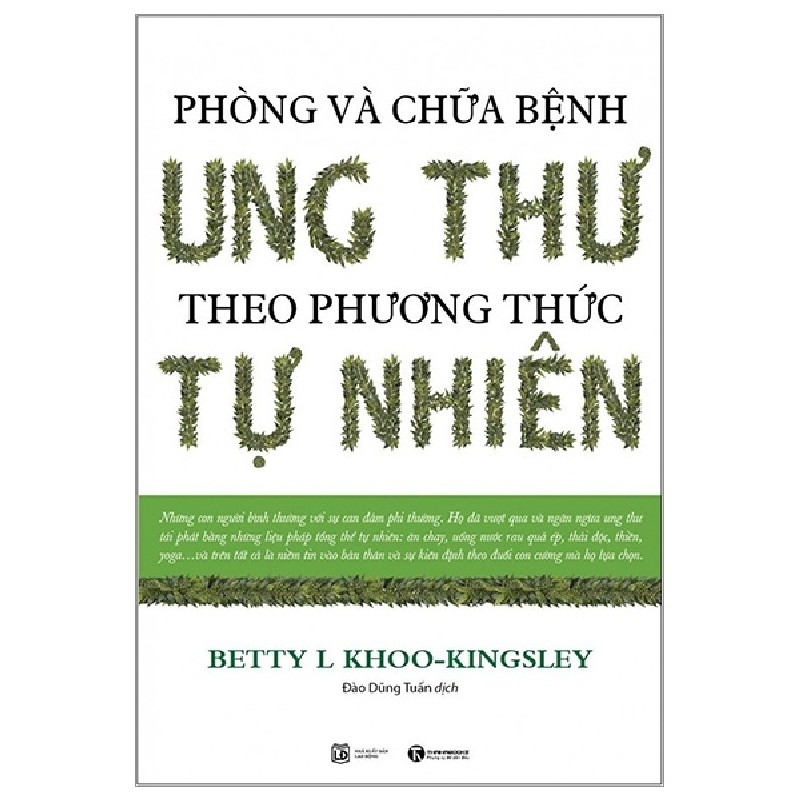 Phòng Và Chữa Bệnh Ung Thư Theo Phương Thức Tự Nhiên - Betty L Khoo-Kingsley 70349