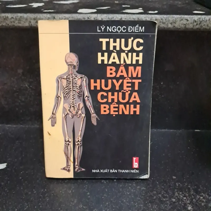 Thực hành bấm huyệt chữa bệnh 1020376