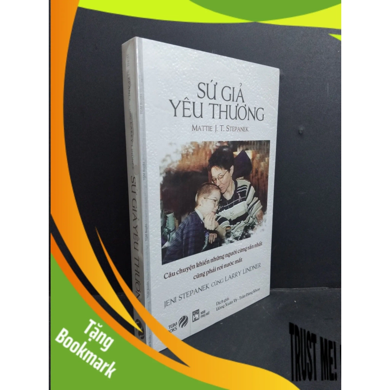 (TẶNG BOOKMARK) Sứ giả yêu thương mới 100% RBK2811 Mattie J.T.Stpanek VĂN HỌC 952028