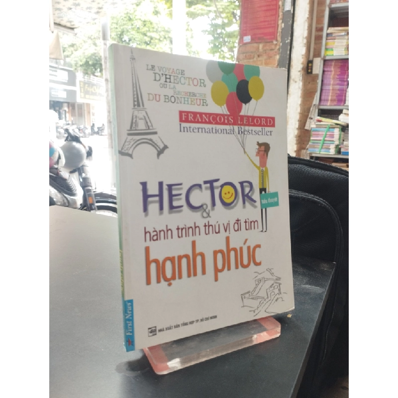 Hector và hành trình thú vị đi tìm hạnh phúc - Francois Lelord 401462
