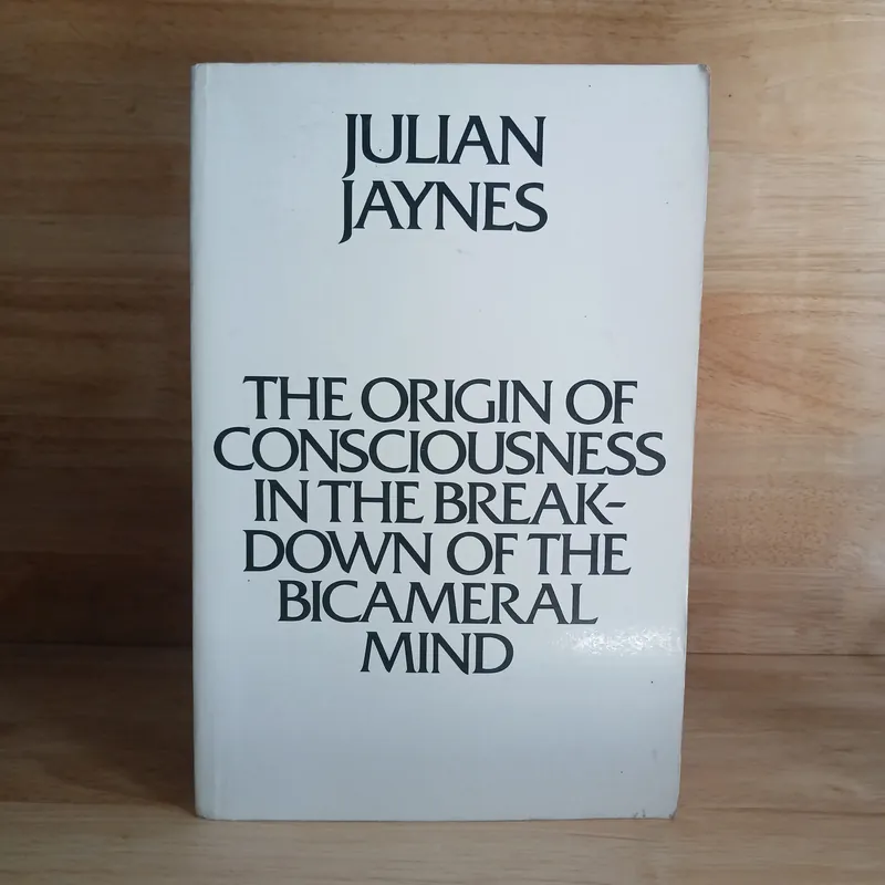 The Origin Of Consciousness In The Breakdown Of The Bicamera Mind - Julian Jaynes 708375
