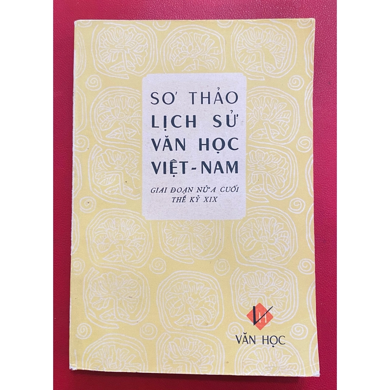 Sơ thảo lịch sử văn học Việt Nam - Xb lần I năm 1964 525102