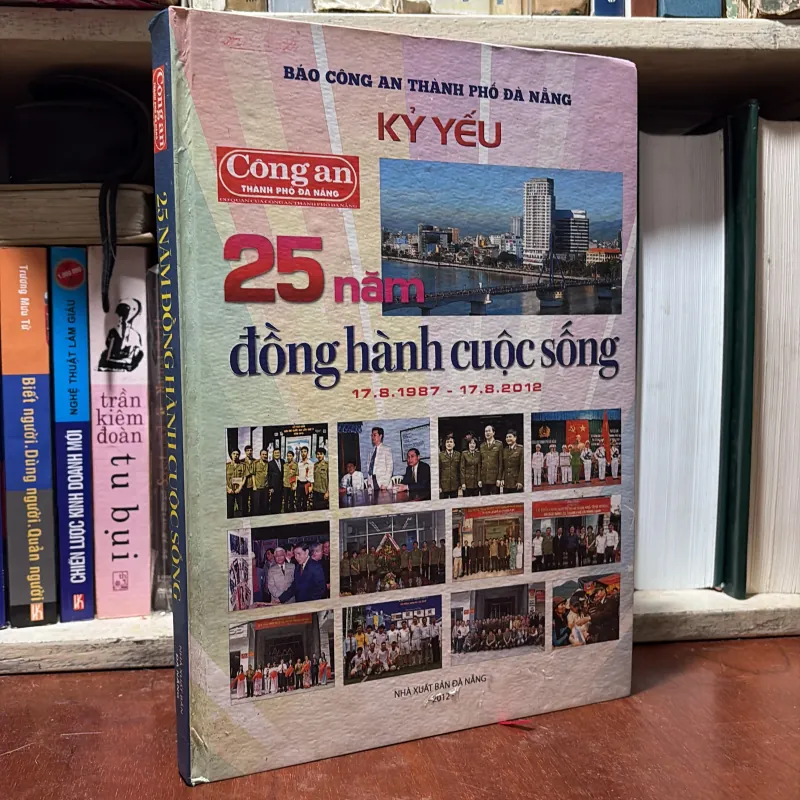 [Bìa Cứng, Khổ Lớn, In Màu] - II Kỷ Yếu: 25 Năm Đồng Hành Cuộc Sống - 2012 798038