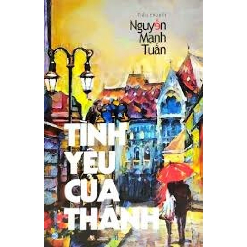 Tình yêu của Thánh mới 100% HCM.PO Nguyễn Mạnh Tuấn 180632