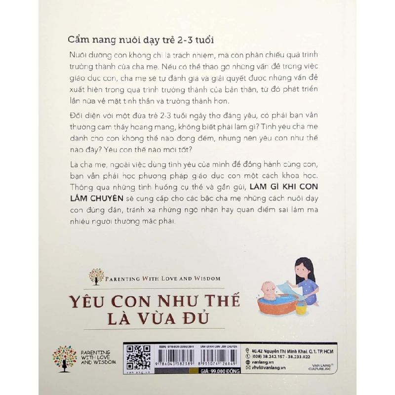 Yêu Con Như Thế Là Vừa Đủ - Làm Gì Khi Con Lắm Chuyện (Cẩm Nang Nuôi Dạy Trẻ 2 - 3 Tuổi) - Chu Vĩnh Tân, Tôn Vân Hiểu, Lý Yến 286227