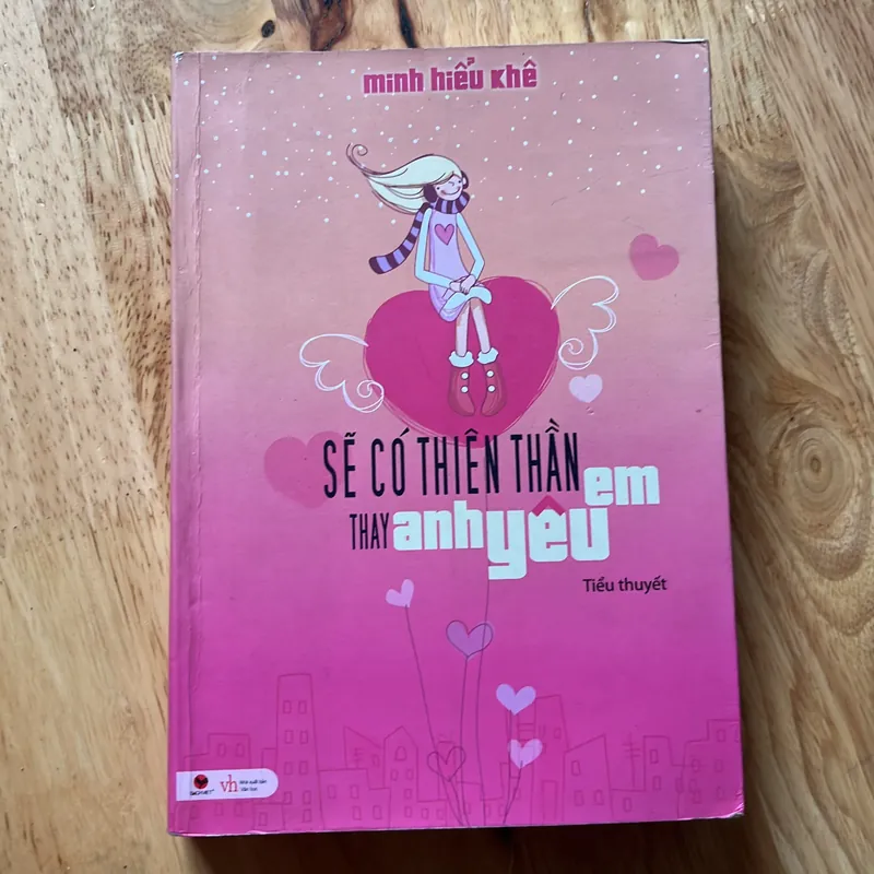 Sẽ có thiên thần thay anh yêu em - Minh Hiểu Khê 595899