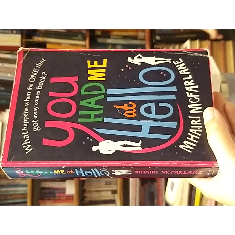 You Had Me At Hello - Mhairi McFarlane 989556