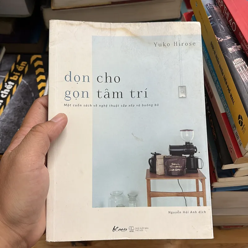 [Sách Tặng Khi Có Đơn] - II Tựa sách: Dọn Cho Gọn Tâm Trí - Yuko Hirose - 2019 698005