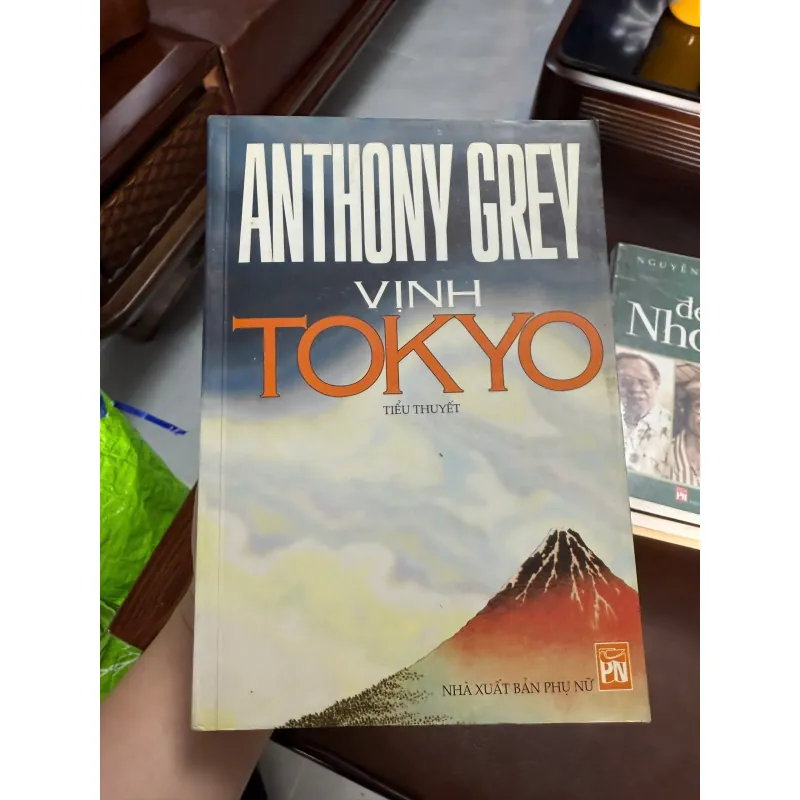 K2-Vịnh Tokyo – Anthony Grey | Tiểu Thuyết Lịch Sử – Chiến Tranh Nhật Bản Đầy Kịch Tính 990826