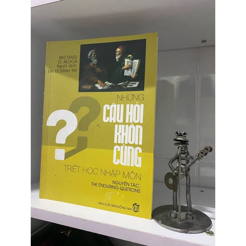 Những câu hỏi khôn cùng - Michael D. Moga 501040